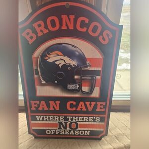 Broncos Fan Cave Sign 17x11